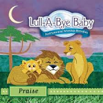 LULLABYE BABY PRAISE CD