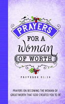 PRAYERS FOR A WOMAN OF WORTH HB